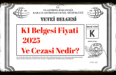 k1-belgesi-fiyati-2025-ve-cezasi-nedir